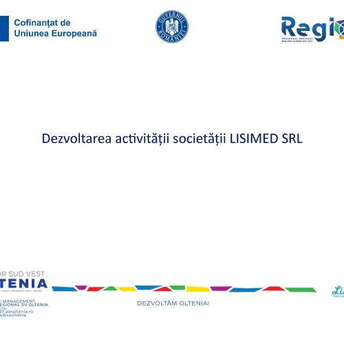 Scurta descriere proiect: „Dezvoltarea activității societății LISIMED SRL” 